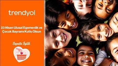 Trendyol 23 Nisan'ı "Sepette İyilik"le kutluyor