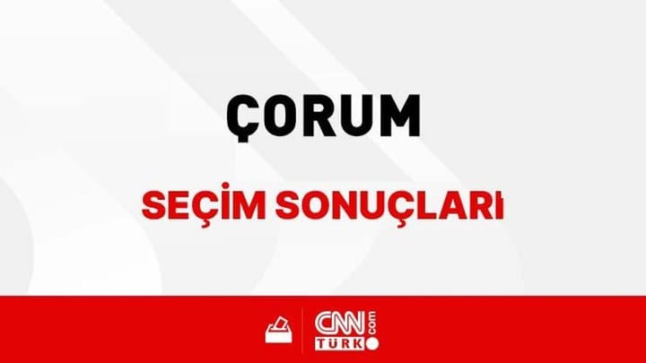 Çorum Yerel Seçim Sonuçları! 31 Mart 2024 Çorum Belediye Başkanlığı Seçim Sonuçları! Çorum'da kim kazandı, hangi parti?