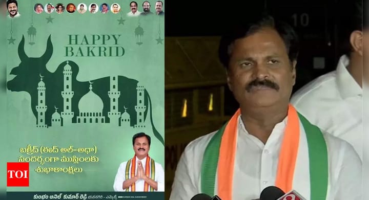 Telangana Congress MLA lands in soup over Bakrid post on social media | Hyderabad News - Times of India